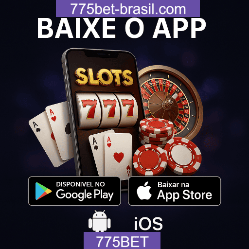 775BET App Mobile - Android e iOS