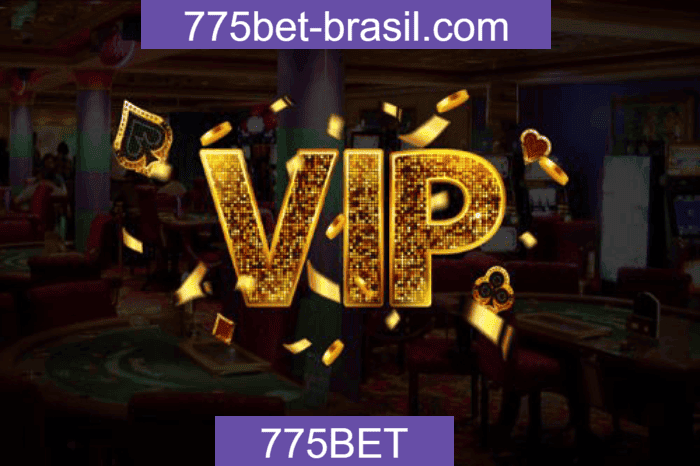 775BET VIP - Programa Exclusivo